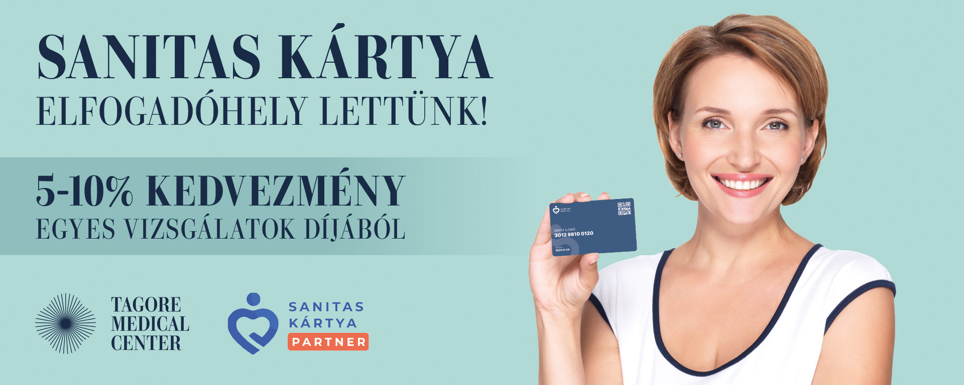 We now accept the Sanitas Card: 5-10% off the fees of certain examinations